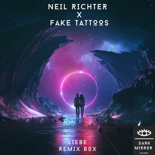 Neil Richter, Fake Tattoos - Liebe (Remix Box) [RUS118]